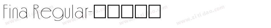 Fina Regular字体转换
